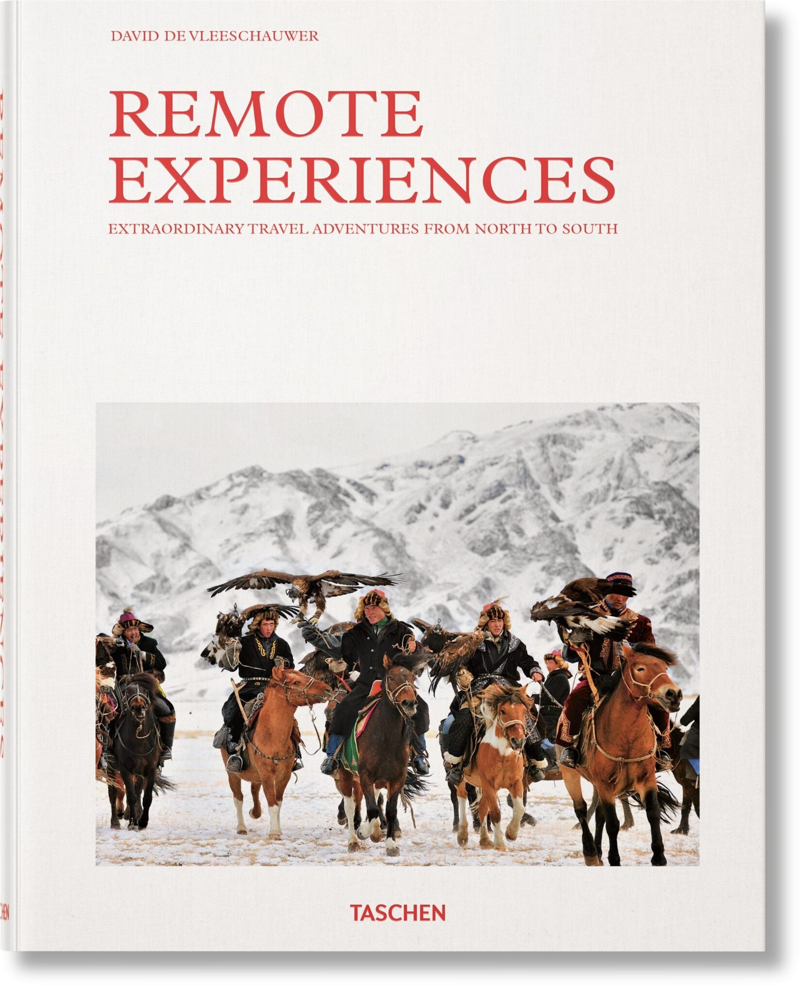 Cover image for Remote Experiences. Extraordinary Travel Adventures from North to South ISBN 9783836586023